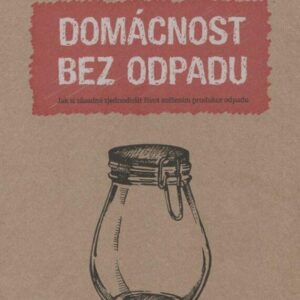 Domácnost bez odpadu (Bea Johnsonová) (česky)