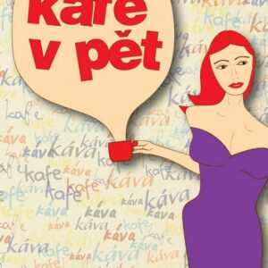 Kafe v pět (Martina Bittnerová) (česky)