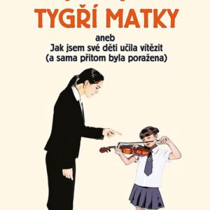 Bojová píseň tygří matky (Amy Chuová) (česky)