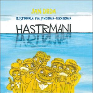 Hastrmani (Jan Drda) (česky)