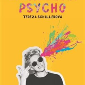 Princezna Psycho (Tereza Schillerová) (česky)