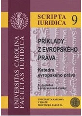 Příklady z evropského práva - Skripta č. 9 (Michal Tomášek) (česky)