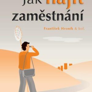 Jak najít zaměstnání (František Hroník) (česky)