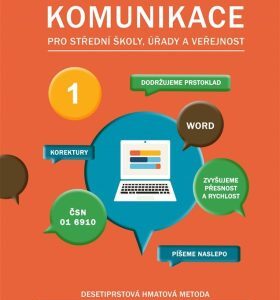Písemná a elektronická komunikace - desetiprstová hmatová metoda (Irena Hochová) (česky)