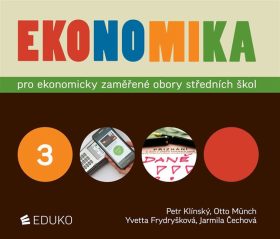 Ekonomika 3 pro ekonomicky zaměřené obory SŠ (česky)