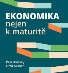 Ekonomika nejen k maturitě (Otto Münch) (česky)