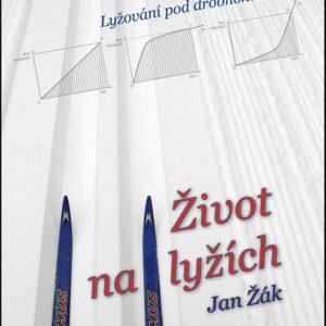 Život na lyžích (David Jan Žák) (česky)