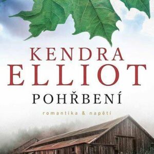 Pohřbení (Elliot Kendra) (česky)