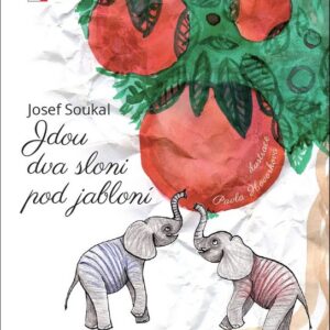 Jdou dva sloni pod jabloní (Josef Soukal) (česky)