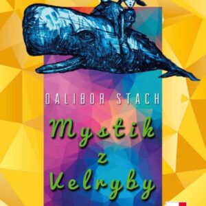 Mystik z Velryby (Daniel Stach) (česky)
