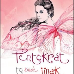 Tentokrát to bude jinak (Alexandra Potter) (česky)