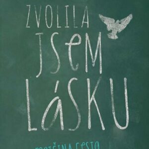 Zvolila jsem lásku (Scarlett Lewis) (česky)