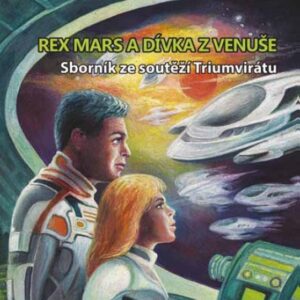 Rex Mars a dívka z Venuše (Tomáš Fionor Klein) (česky)