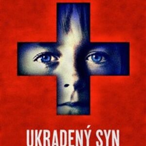 Ukradený syn (Markéta Šichtařová) (česky)