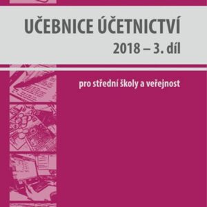 Učebnice Účetnictví III. díl 2018 (Pavel Štohl) (česky)