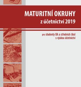 Maturitní okruhy z účetnictví 2019 (Pavel Štohl) (česky)