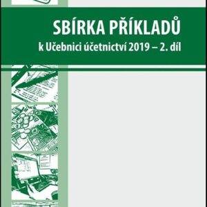 Sbírka příkladů k učebnici účetnictví II. díl 2019 (Pavel Štohl) (česky)