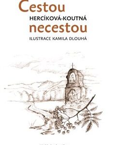 Cestou necestou (Milena Herciková Koutná) (česky)
