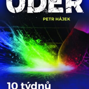 Úder - 10 týdnů, které otřásly světem očima konspiračního teoretika (Petr Hájek) (česky)