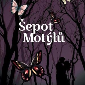 Šepot motýlů (Denisa Martincová) (česky)