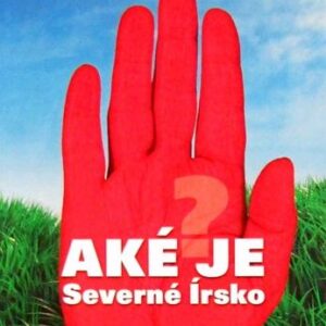 Aké je Severné Írsko (Jana Jesenská)