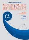 Riešenie príkladov z matematiky pre školy ekonomického a technického smeru (Kolektív autorov)