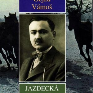 Jazdecká legenda (Gejza Vámoš)