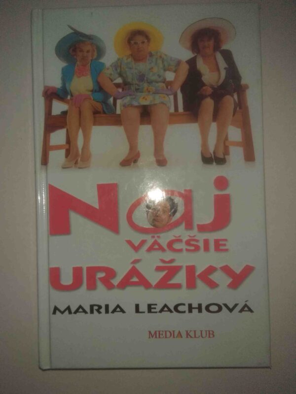 Najväčšie urážky (Maria Leach)