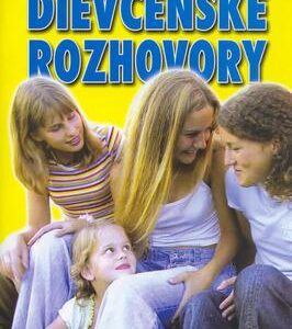 Dievčenské rozhovory o tom, čo ti ani staršia (Carol Westonová)