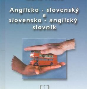 Anglicko-slovenský a slovensko-anglický slovník (Mária Piťová)