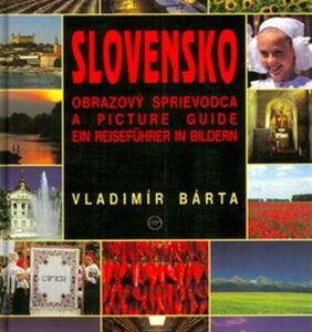 Slovensko Obrazový sprievodca (Vladimír Bárta)