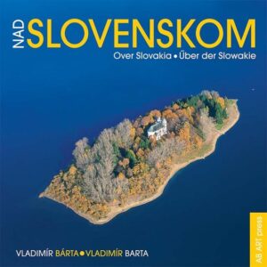 Nad Slovenskom Over Slovakia (Vladimír Bárta)