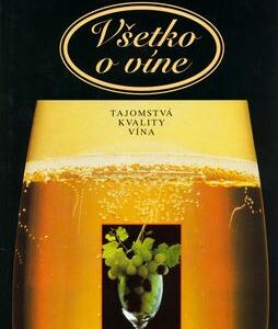 Všetko o víne (Farkaš Ján)
