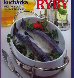 Veľká farebná obrazová kuchárka Ryby (Jana Horecká)