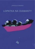 Lopatka na diamanty (Jaroslav Minárik)