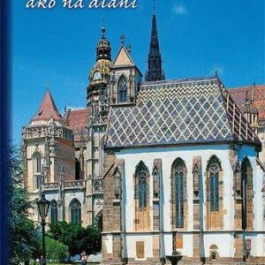Košice ako na dlani (Alexander Jiroušek)