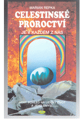 Celestinské proroctví je v každém z nás (Marian Repka) (česky)