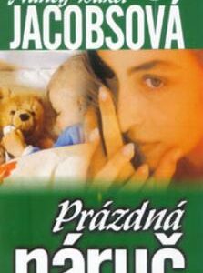 Prázdná náruč (Nancy Baker Jacobs) (česky)
