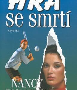 Hra se smrtí AKTUELL (Nancy Fisherová) (česky)