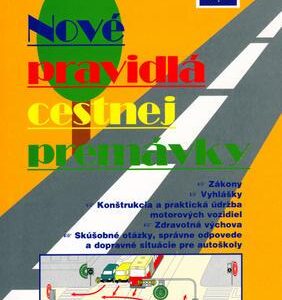 Nové pravidlá cestnej premávky (Kolektív autorov)