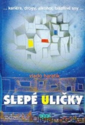 Slepé uličky (Vlado Haratík)
