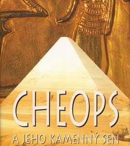Cheops a jeho kamenný sen (Guy Rachet)