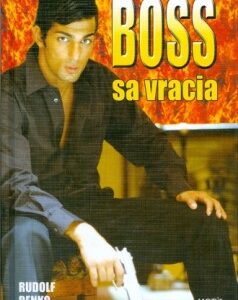 Boss sa vracia (Rudolf Benko)
