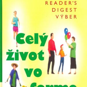 Celý život vo forme (Kolektív autorov)