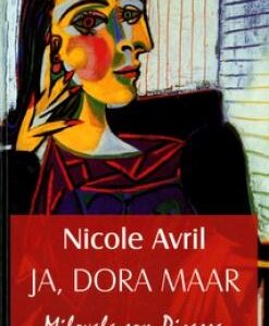Ja, Dora Maar (Nicole Avril)