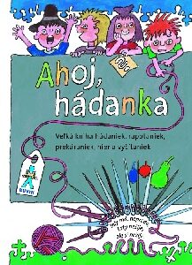 Ahoj, hádanka (Mária Števková)
