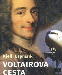Voltairova cesta (Espmark Kjell)