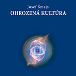 Ohrozená kultúra (Josef Šmajs)