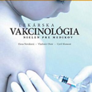 Lekárska vakcinológia (Kolektív autorov)