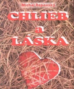 Chlieb a láska (Michal Repovský)